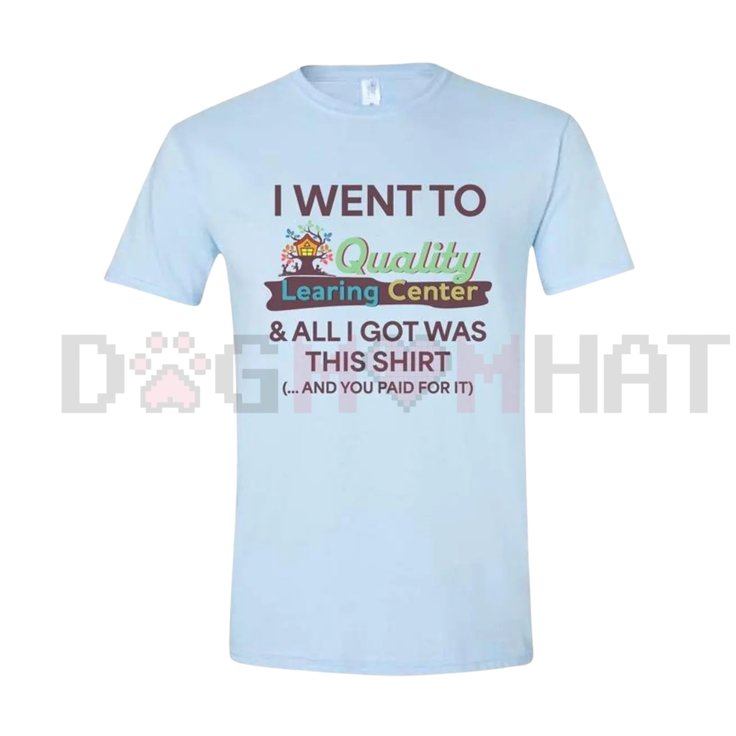 "Learning Center" Comfy T-Shirt