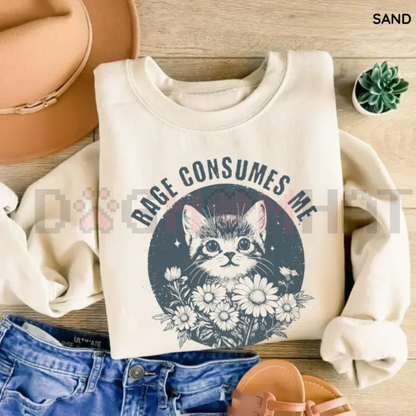 Rage Consumes Me Sweatshirt