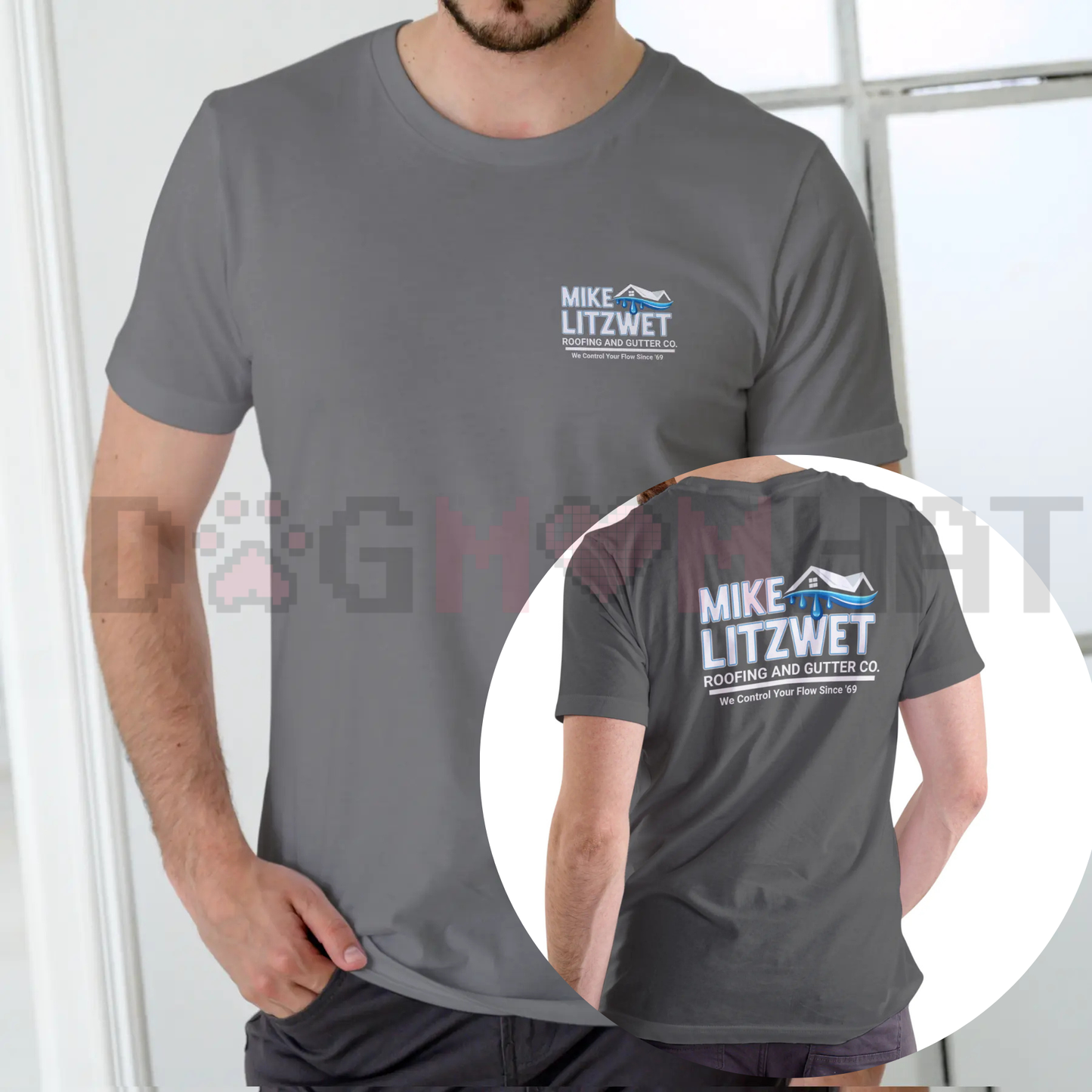 Mike Litzwet Roofing and Gutter Co. T-Shirt