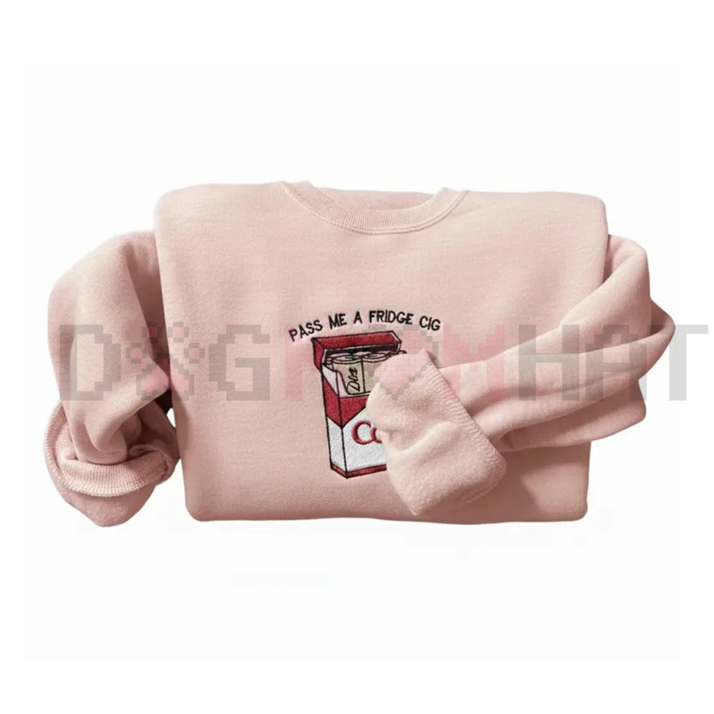 Embroidered "Pass Me A Fridge" Sweatshirt