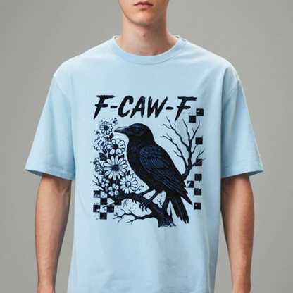 "F-Caw-F" Unisex T-Shirt - Funny Bird Pun Tee, Printed in USA