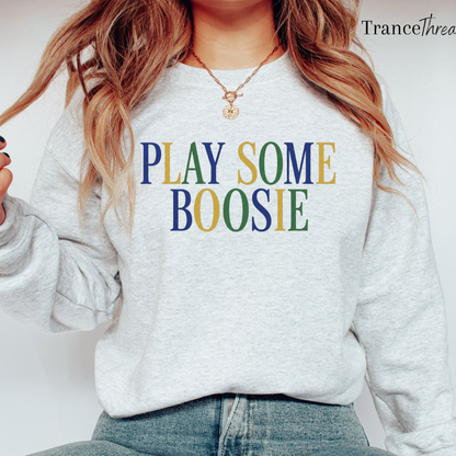 "Play Some Boosie" Funny Hip-Hop Sweatshirt