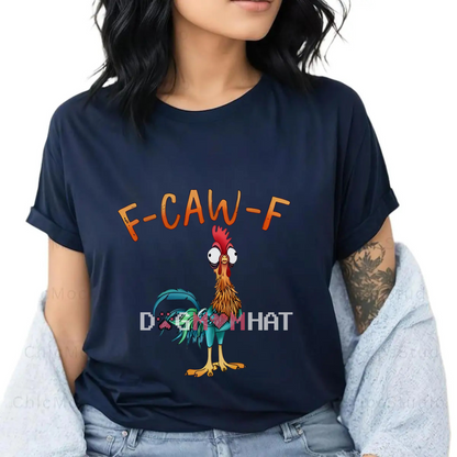 Funny "F-CAW-F" Chicken T-Shirt – Unisex T-Shirt