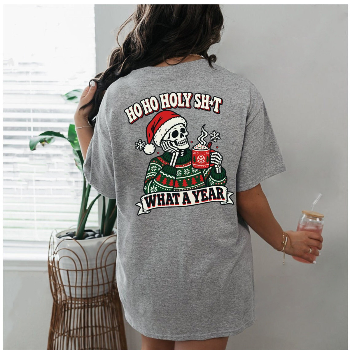 Ho Ho Holy Sh*t What A Year Skeleton Christmas Graphic T-Shirt