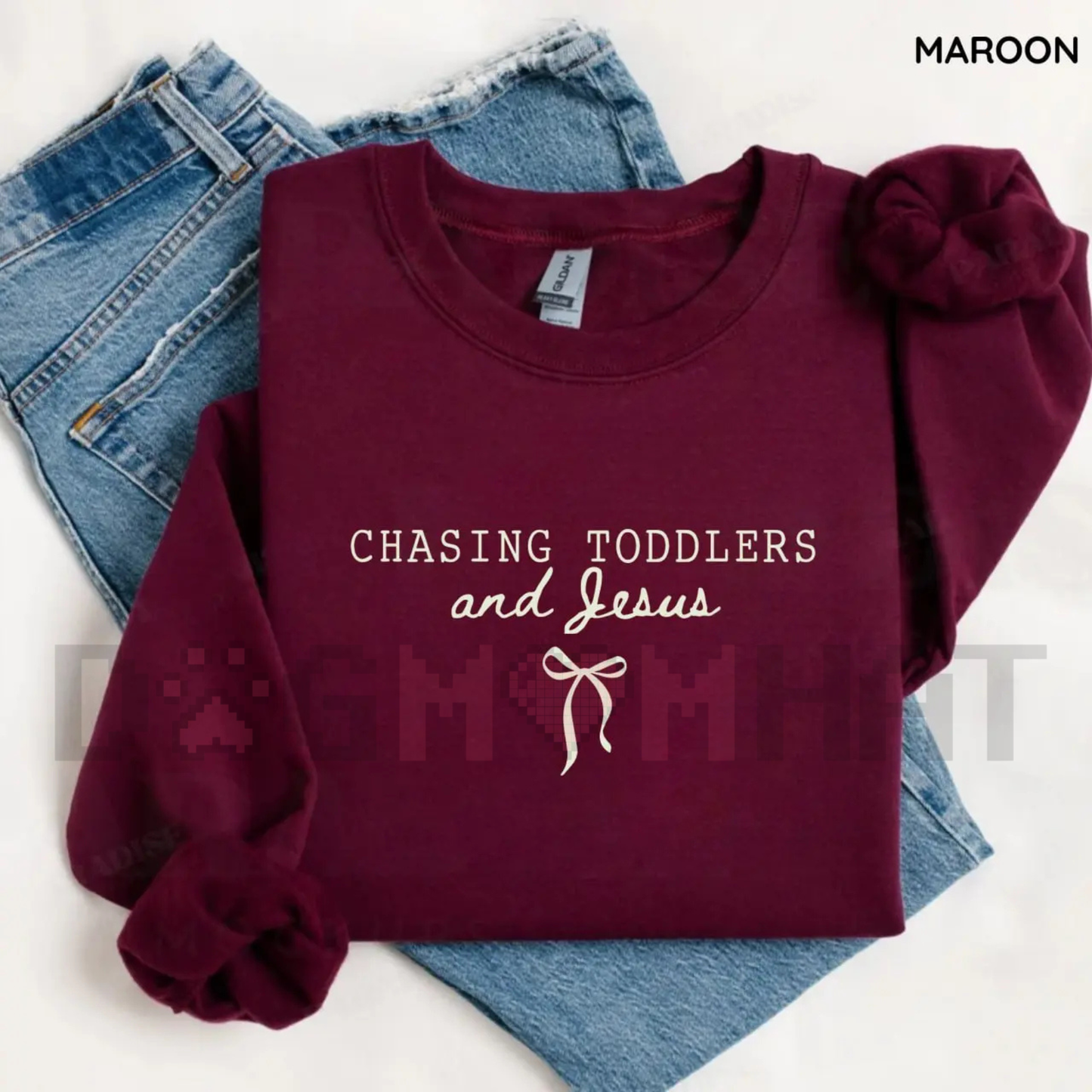"Chasing Jesus and Toddlers" Coquette Sweatshirt