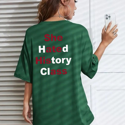 She Hated History Class Hidden Message Funny Sarcastic Optical Illusion Graphic Tee
