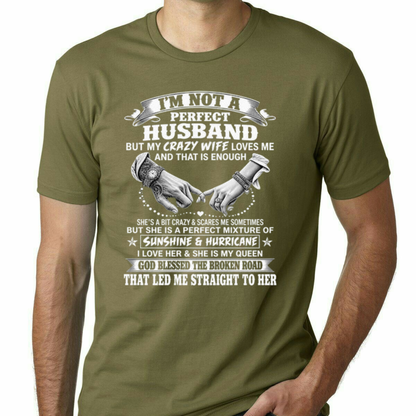 Parke Horizon Tee – "I'm Not A Perfect Husband" Funny Wife Quote Graphic Shirt