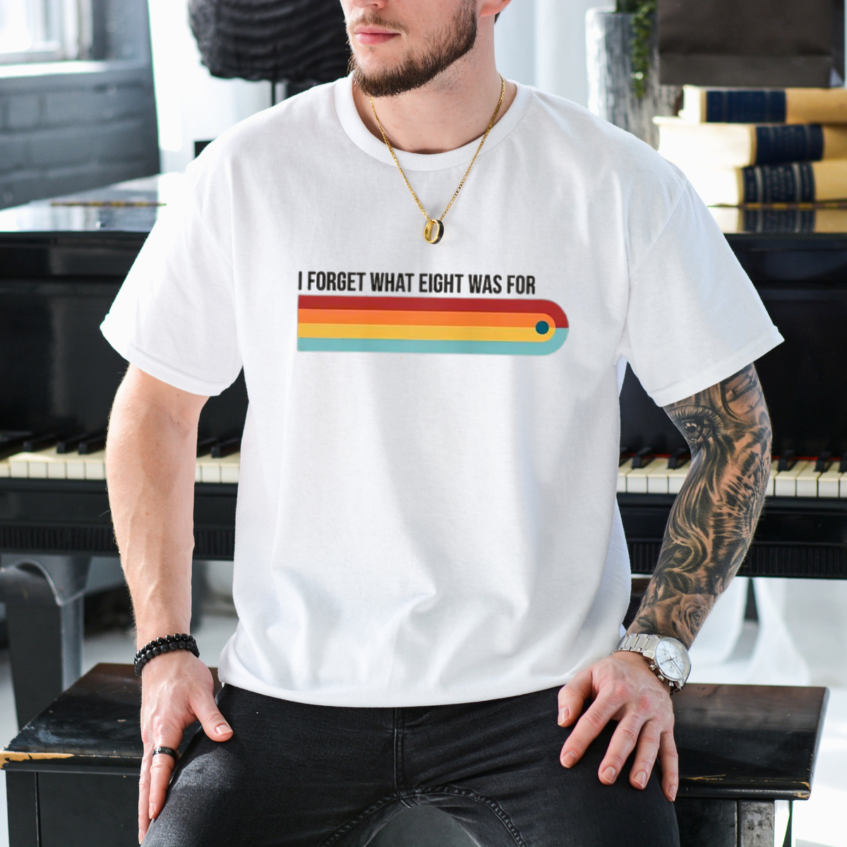 I Forget What Eight was for Funny Retro Rainbow T-Shirt
