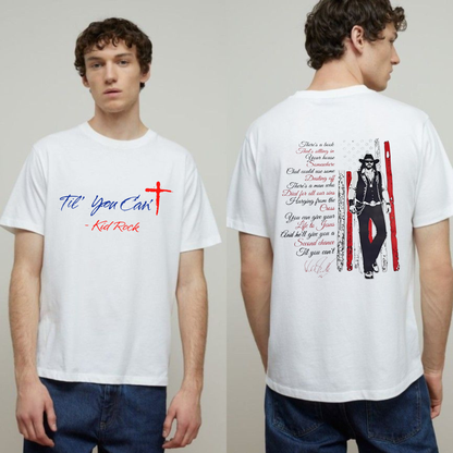 Til You Can't Country Music Graphic T-Shirt