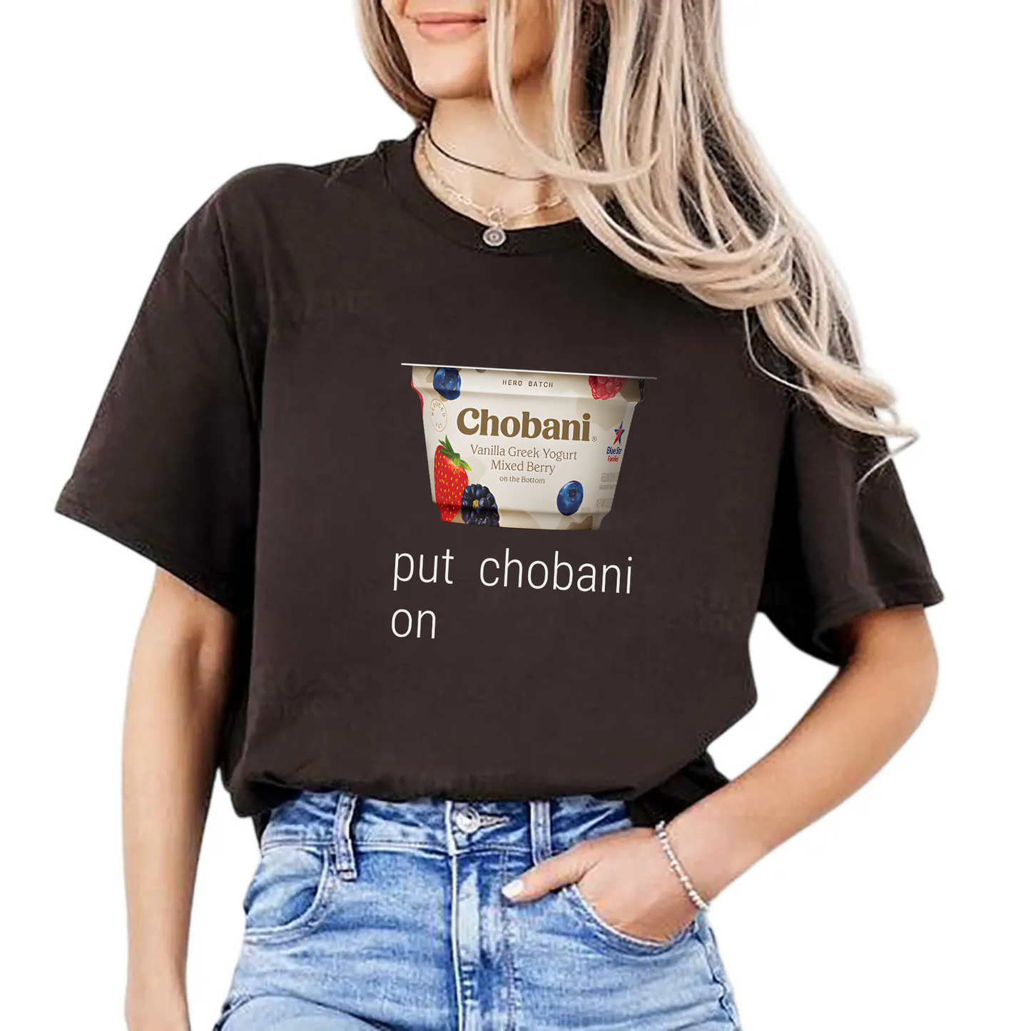 Put Chobani On It T-Shirt – Funny Yogurt Meme Graphic Tee for Men & Women, Viral Foodie Shirt
