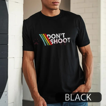 "DON'T SHOOT" Gaming Shirt – Sarcastic Funny Retro Arcade Distressed Vintage Tee
