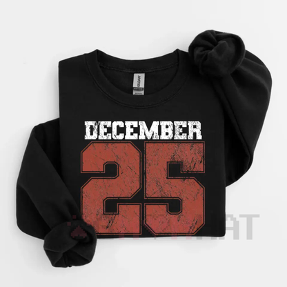 Retro December 25th Christmas Crewneck Sweatshirt – Cozy Holiday Winter Sweater Gift