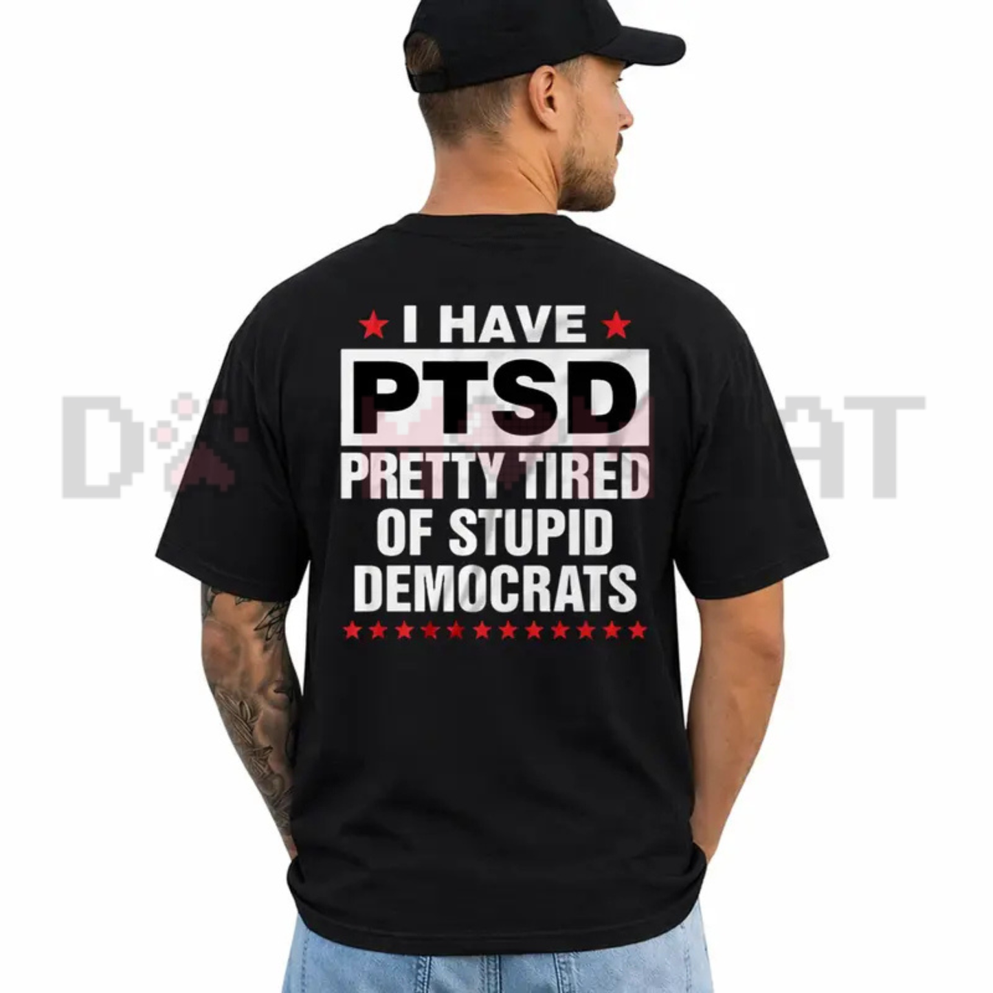 PTSD Tired Of Democrats Graphic Tee - Funny Conservative Political Sarcasm Shirt