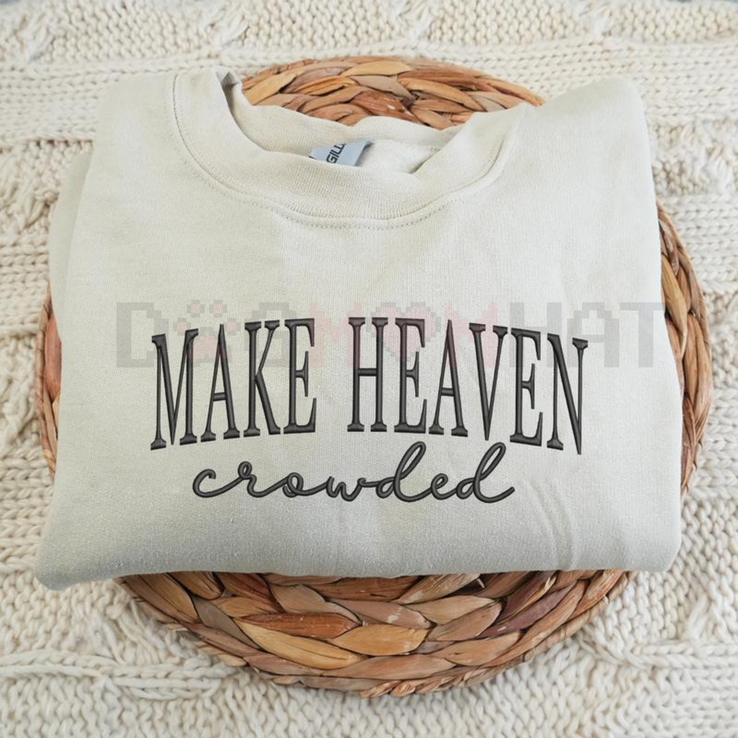 "Make Heaven Crowded" Embroidered Sweatshirt