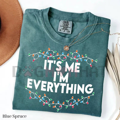 Comfort Colors "I Have Everything I Want For Christmas" T-Shirt – It's Me I'm Everything, Funny Christmas Matching Tee, Couple Gift