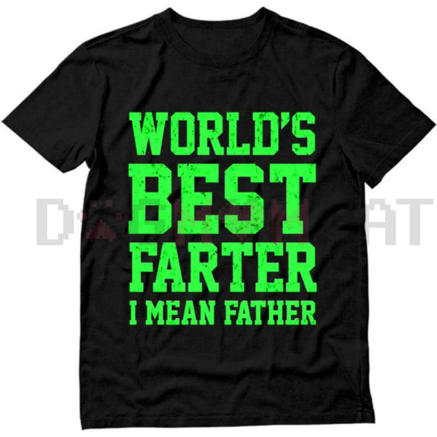 "World Best Farter I Mean Father" Shirt