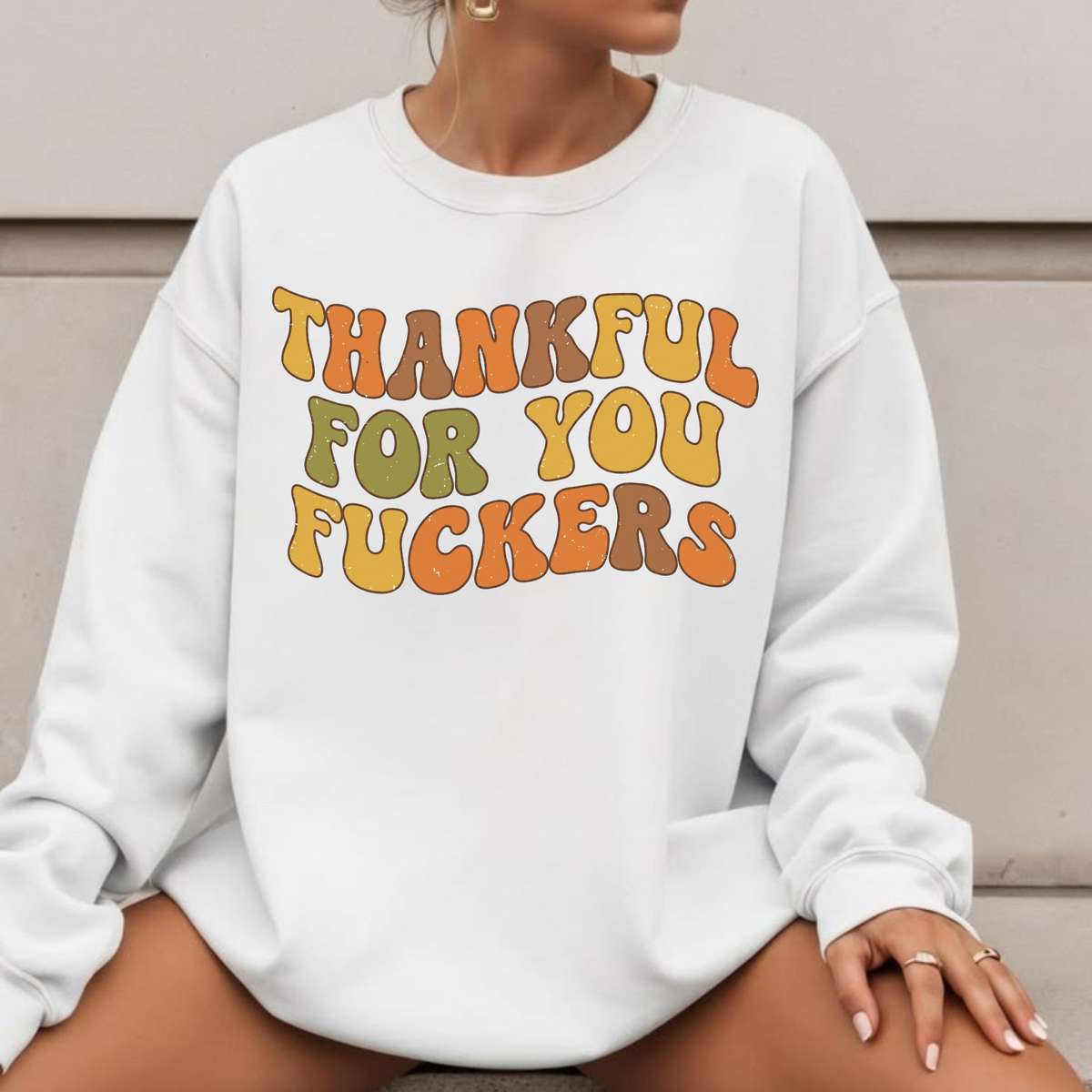 Vintage Thankful For You Funny Thanksgiving Graphic Sweatshirt