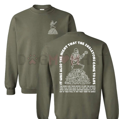 The Night That The Skeletons Came To Life' Unisex Sweatshirt