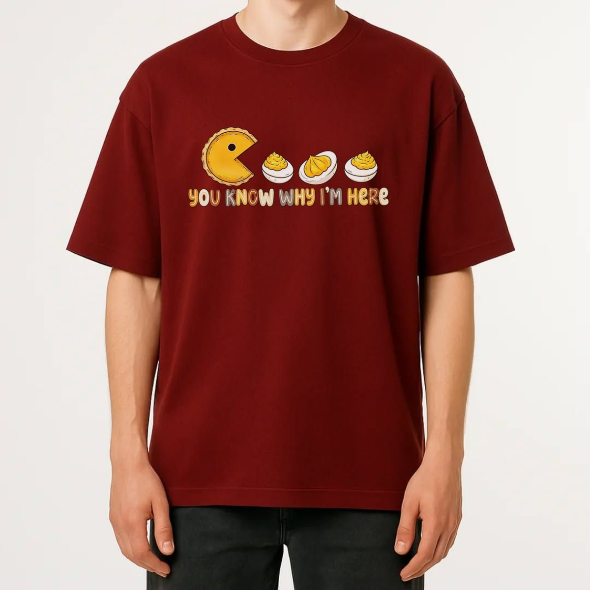 Festive Friction Tee – "You Know Why I'm Here" Deviled Eggs & Pumpkin Pie Thanksgiving Graphic T-Shirt