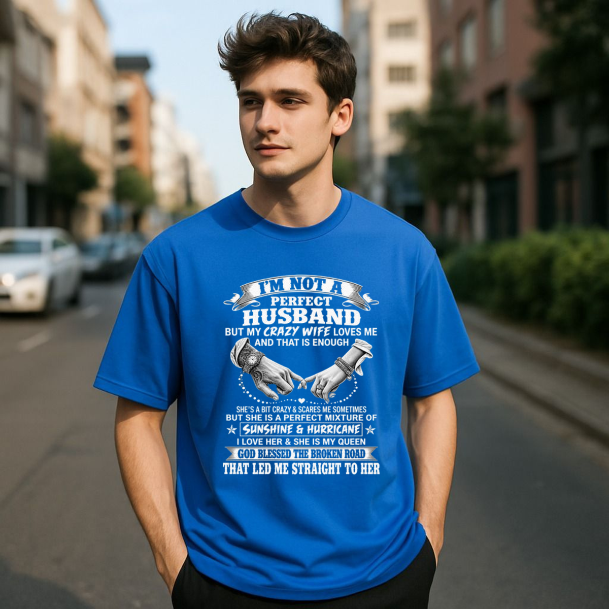 Parke Horizon Tee – "I'm Not A Perfect Husband" Funny Wife Quote Graphic Shirt