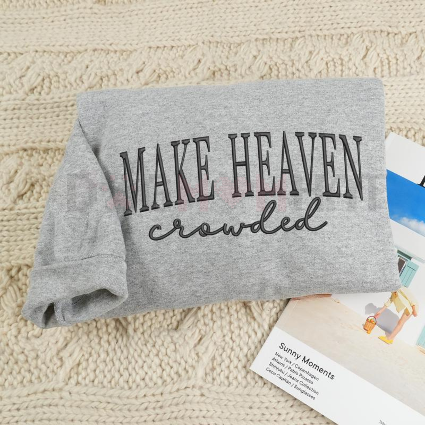 "Make Heaven Crowded" Embroidered Sweatshirt