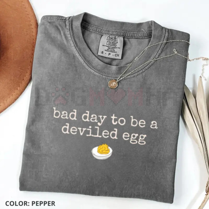 Comfort Colors® Bad Day To Be A Deviled Egg T-Shirt