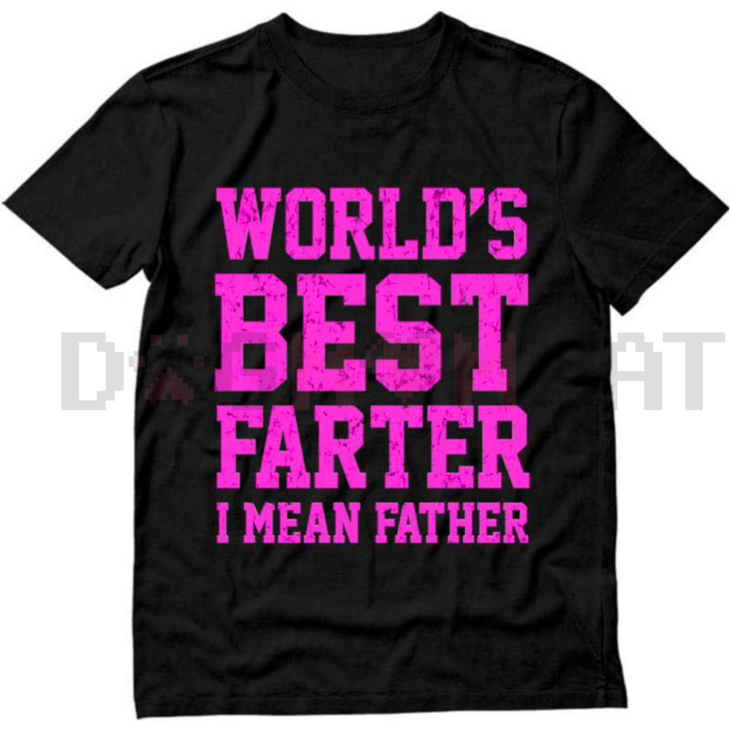 "World Best Farter I Mean Father" Shirt