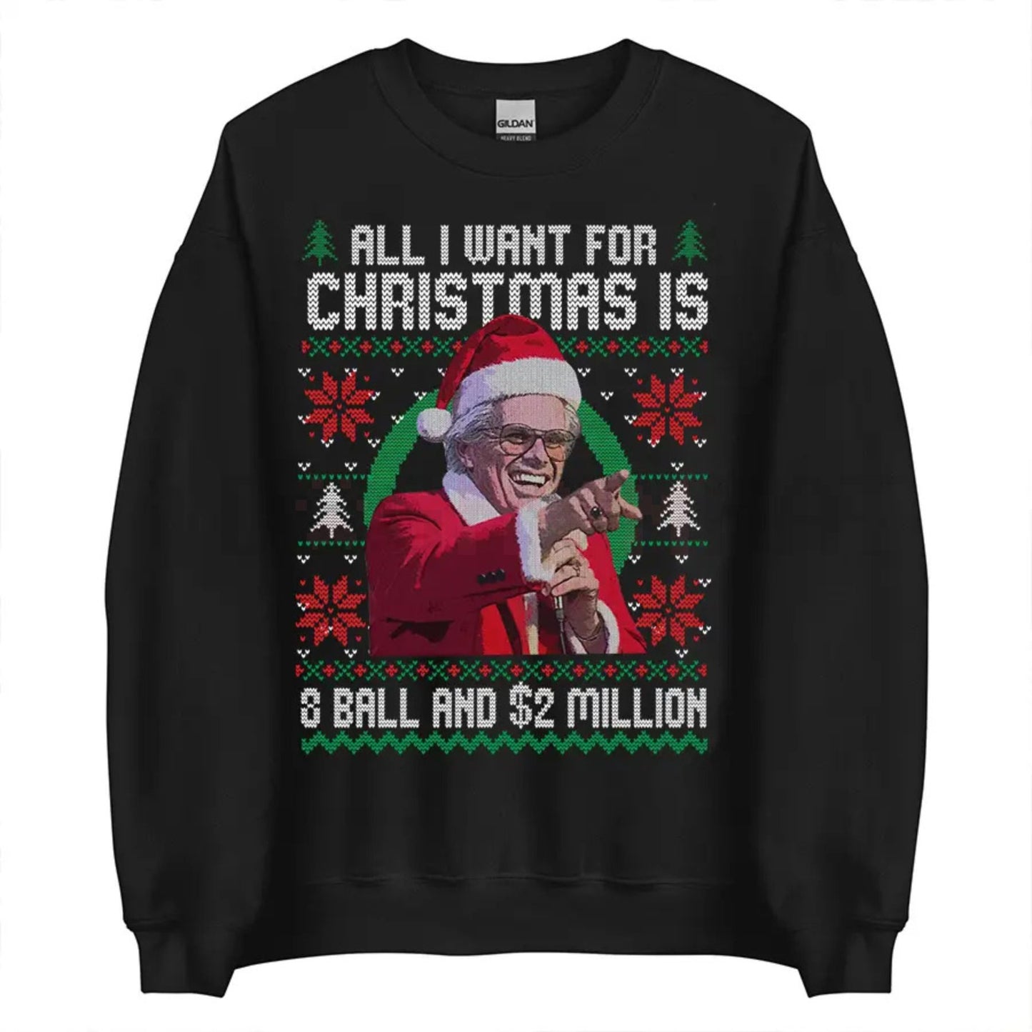 Baby Billy '8-Ball And 2 Million' Ugly Christmas Sweatshirt – Funny Uncle Baby Billy Quote Jumper, The Righteous Gemstones Holiday Gift