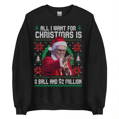 Baby Billy '8-Ball And 2 Million' Ugly Christmas Sweatshirt – Funny Uncle Baby Billy Quote Jumper, The Righteous Gemstones Holiday Gift