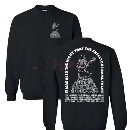 The Night That The Skeletons Came To Life' Unisex Sweatshirt