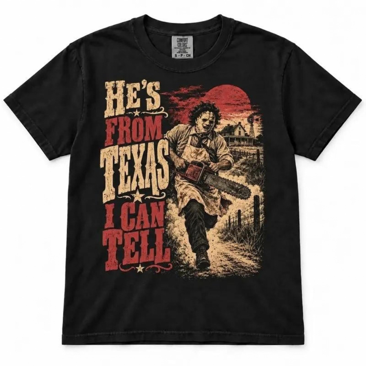 Hes From Texas I Can Tell Chainsaw Horror Graphic T-Shirt