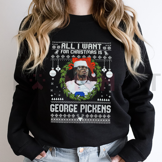 "All I Want For Christmas Is George Pickens" Sweatshirt - dogmomhat