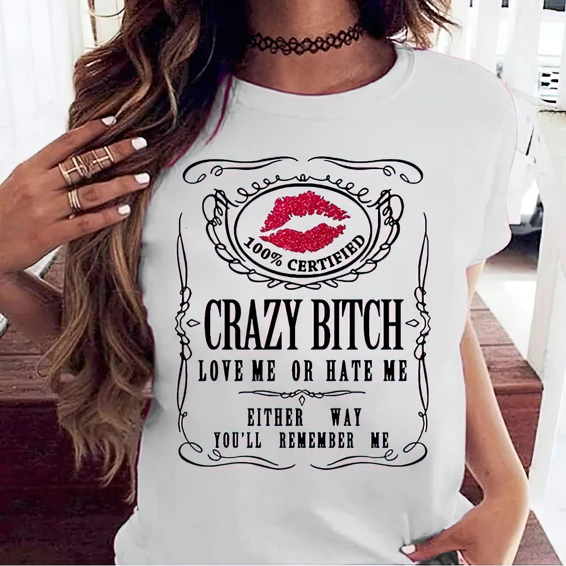 Crazy But Fun Graphic T-Shirt – Funny Cotton Tee for Women & Men, Bold Attitude Statement Shirt - dogmomhat