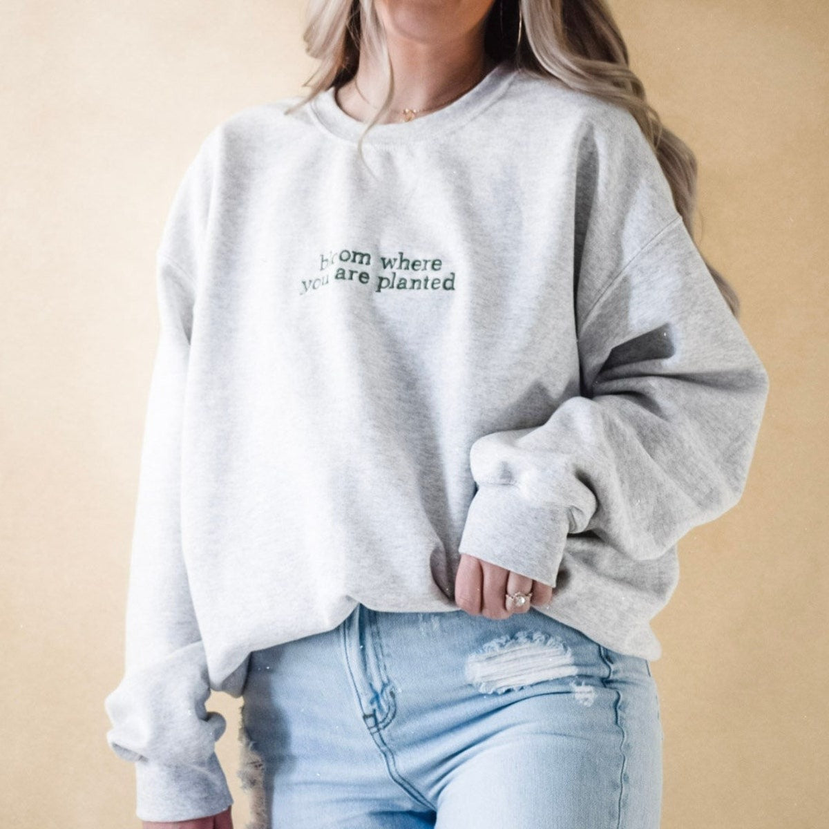 Custom Bloom Where You Are Planted Embroidered Crewneck Sweatshirt & Hoodie, Unique Gift for Friends