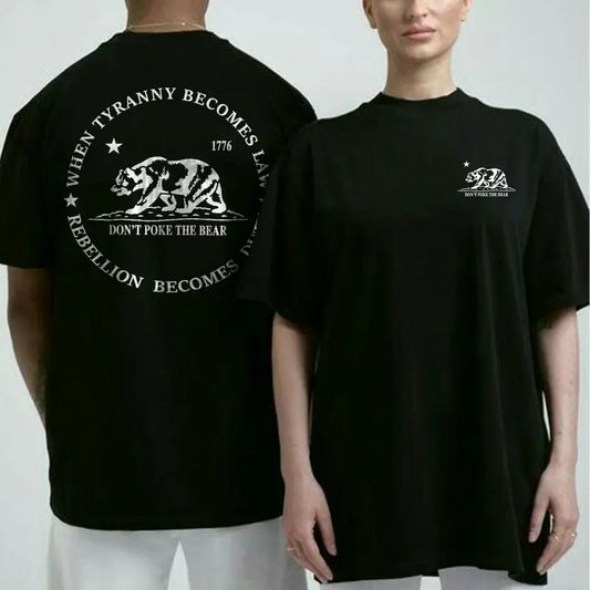 "DON'T POKE THE BEAR" 2-Sided T-Shirt - "When Tyranny Becomes Law, Rebellion Becomes Duty" Tee - dogmomhat