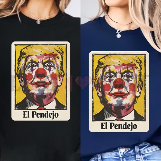 "El Pendejo" Viral Political Shirt – Satirical Clown Portrait Tee - Dogmomhat