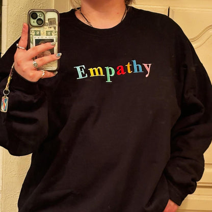 Empathy Embroidered Sweatshirt, Positive, Kindness, Preppy, Trendy, Positive Quotes Sweatshirt