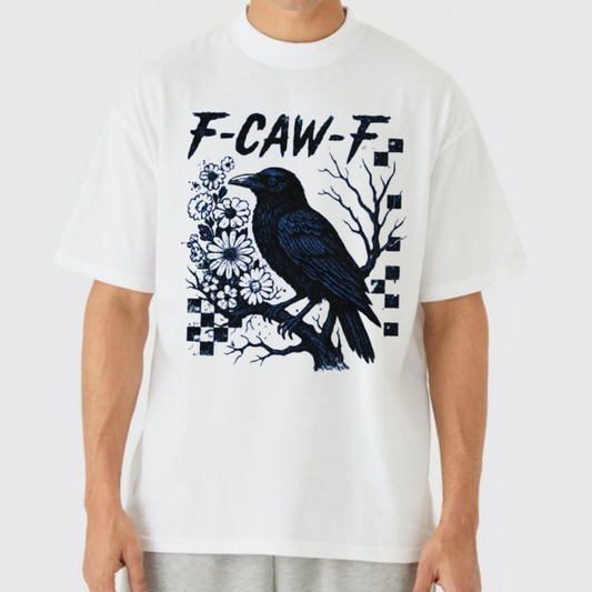 "F-Caw-F" Unisex T-Shirt - Funny Bird Pun Tee, Printed in USA - Dogmomhat