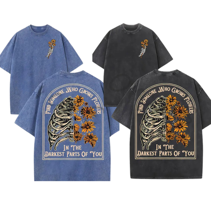 "Find Someone Who Grows Flowers" Sunflowers Washed T-Shirt - Dogmomhat