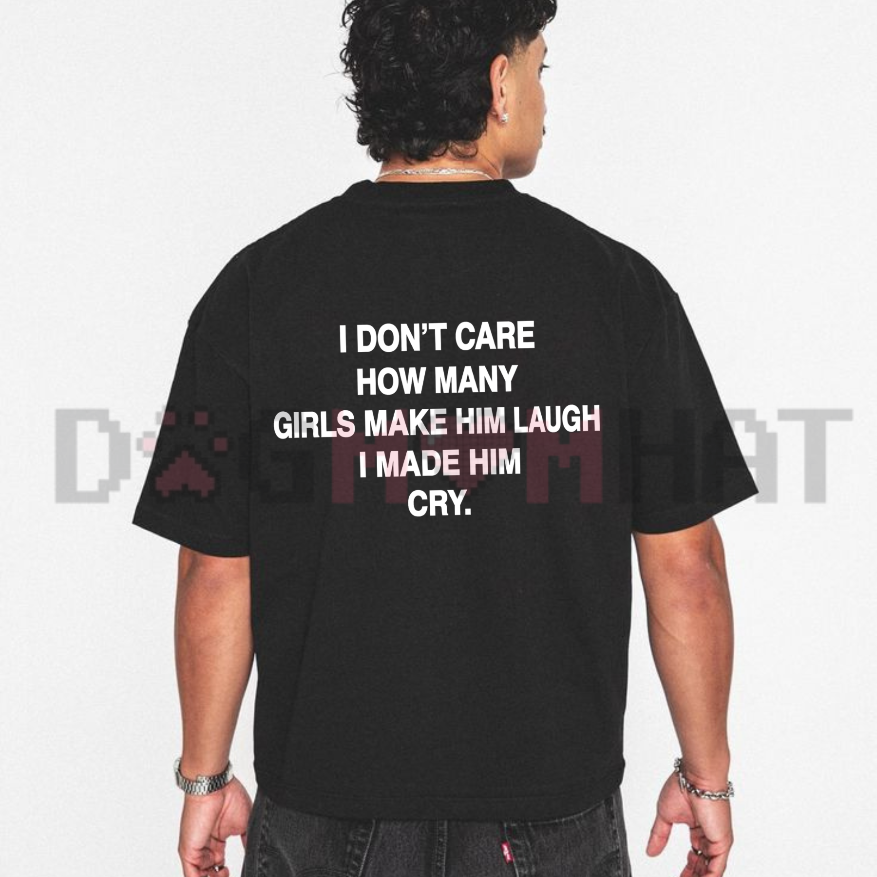 Front view of the Brown Oversized Graphic Tee showing the "I Made Him Cry" savage quote slogan printed across the chest - dogmomhat