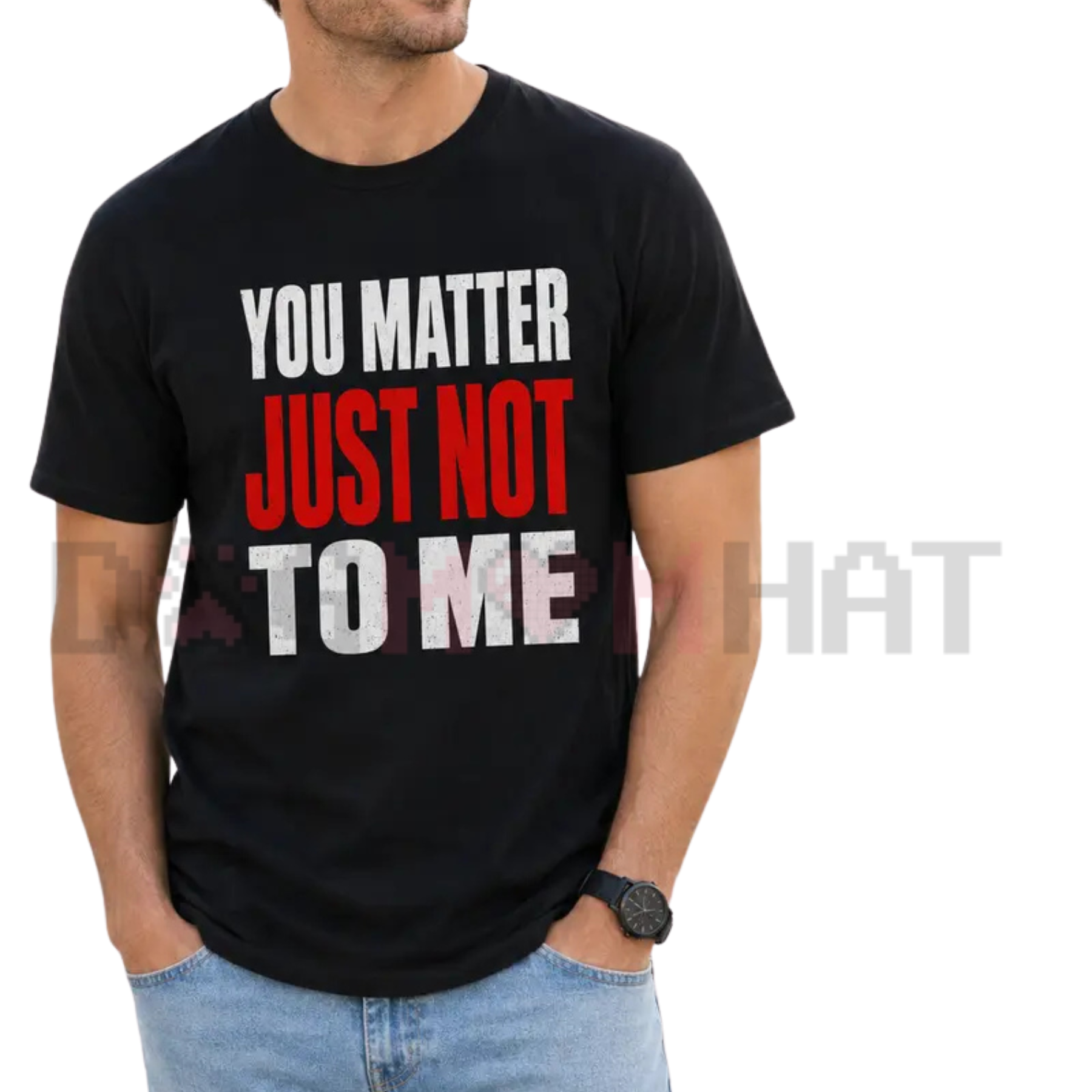 Front view of the Men's You Matter Just Not To Me Funny Sarcastic Graphic Cargo T-Shirt - dogmomhat