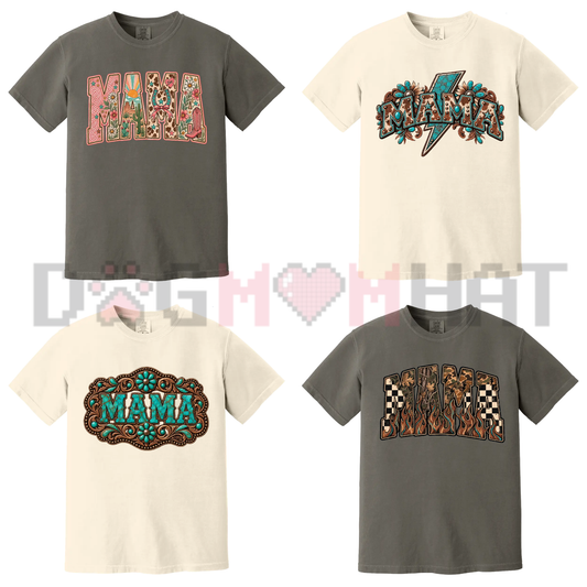Front view of the Pick Your MAMA Print T-Shirt displaying western MAMA block typography printed across the chest of a casual cotton tee. - dogmomhat