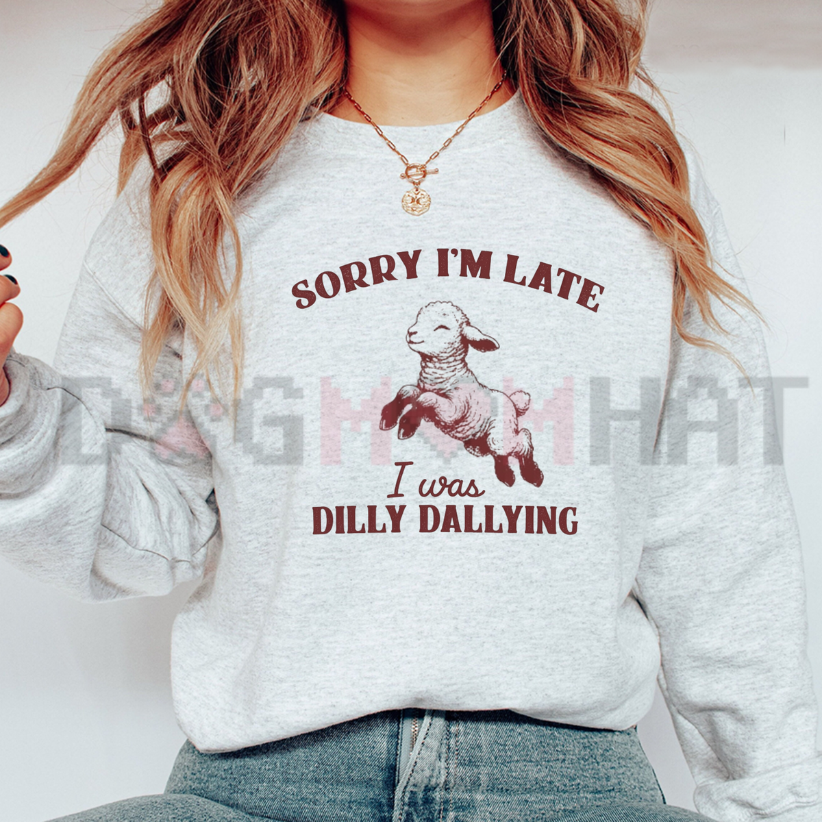 Front view of the dilly dally meadow crewneck displaying cute baby sheep 'Sorry I'm Late I Was Dilly Dallying' graphic artwork across the chest of a soft fleece sweatshirt. - dogmomhat