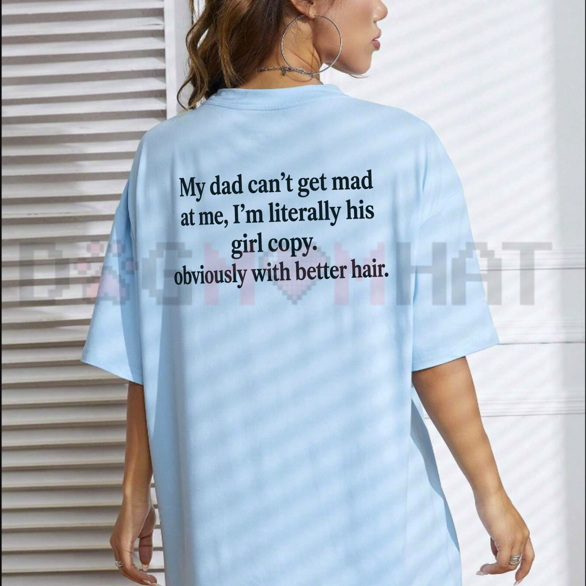 Front view of the t-shirt displaying playful 'My Dad Can't Get Mad At Me' funny graphic typography across the chest of a soft white crewneck shirt. - dogmomhat
