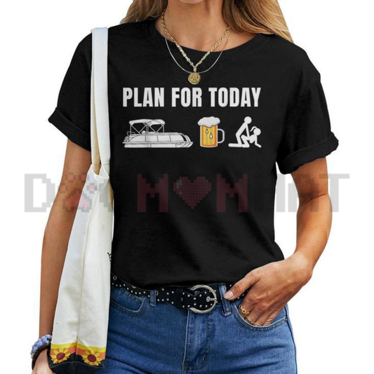 Funny Pontoon Boat "Plan for Today" Beer T-Shirt - Dogmomhat