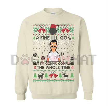 Funny Relatable Holiday Jumper – "I'll Complain The Whole Time" Introvert Christmas Gag Gift-Dogmomhat