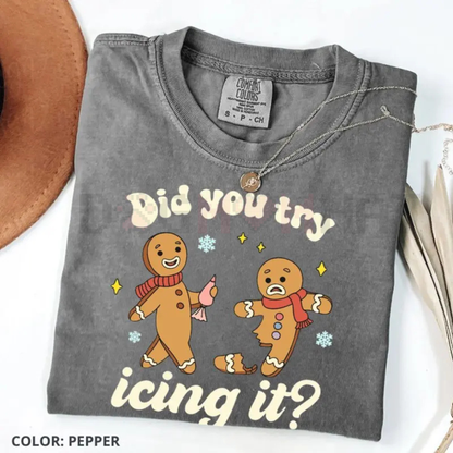 Funny 'Try Icing It' Gingerbread Comfort Colors® Christmas Tee - dogmomhat