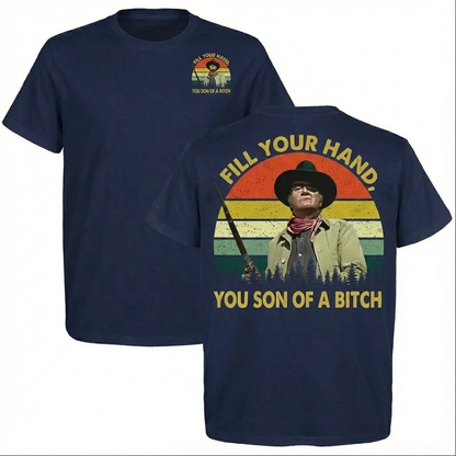 John Wayne "Fill Your Hand" Graphic T-Shirt