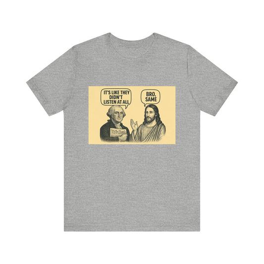George and Jesus T-Shirt – Lighthearted USA-Inspired Graphic Tee, Unisex Retro Style Shirt for Men & Women - Dog Mon Hat