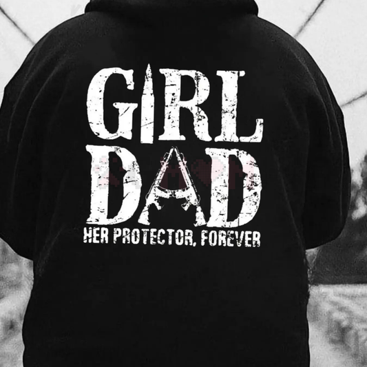 "Girl Dad - Her Protector" Statement Hoodie - dogmomhat